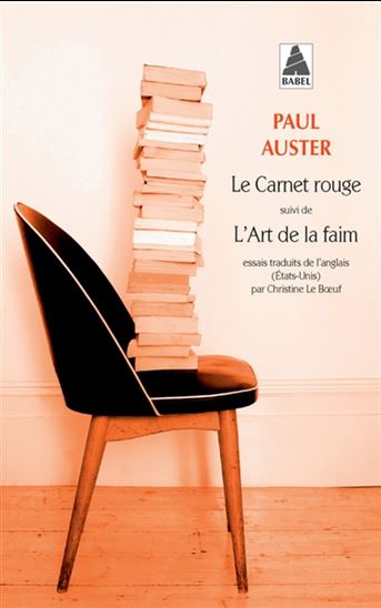 Le Carnet rouge suivi de l&#39;art de la faim N. éd. - PAUL AUSTER