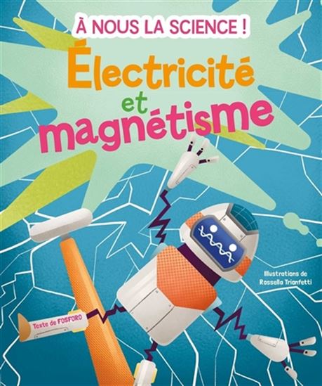 Électricité et magnétisme - MATTIA CRIVELLINI - ROSSELLA TRIONFETTI