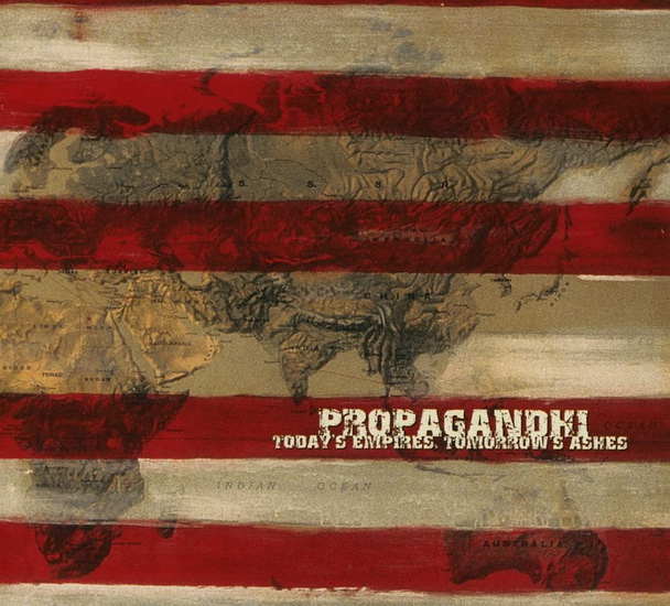 Today's Empires, Tomorrow's Ashes (2021 edition) - PROPAGANDHI