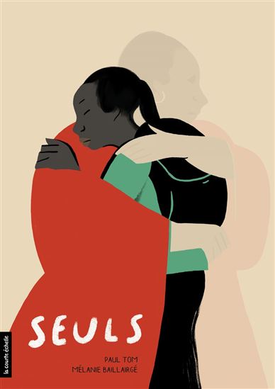 Seuls - PAUL TOM - MÉLANIE BAILLAIRGÉ