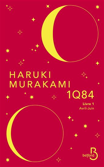 1Q84 T.01 Avril-juin N. éd. - HARUKI MURAKAMI