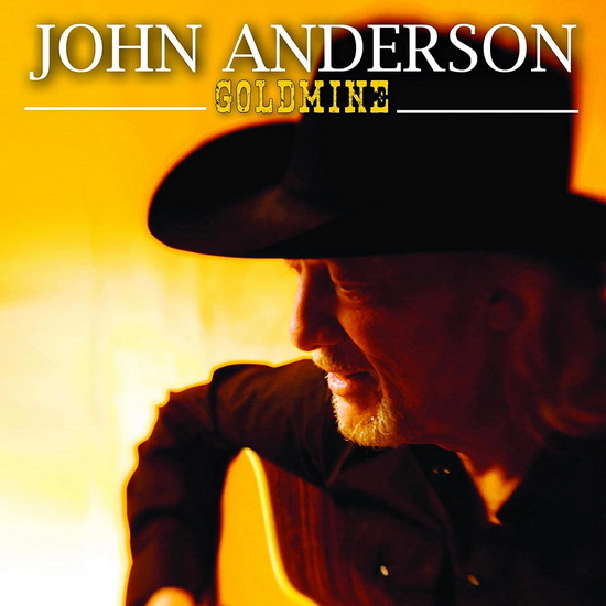 Goldmine - JOHN ANDERSON
