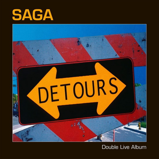Detours (Live) (2021 Reissue) - SAGA