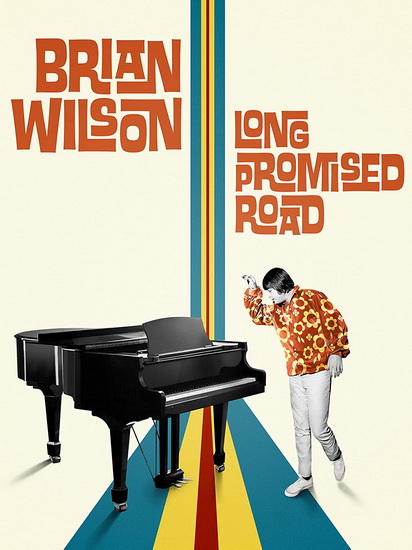 Brian Wilson: Long Promised Road - BRENT WILSON