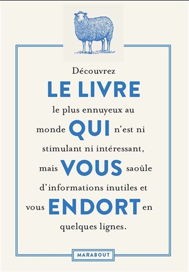 Le Livre qui vous endort : découvrez le livre le plus ennuyeux au monde qui n&#39;est ni stimulant ni intéressant, mais vous saoûle d&#39;informations inutiles et vous endort en quelques lignes N. éd. - DR HARDWICK - K MCCOY
