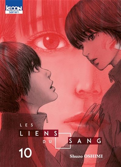 Les Liens du sang #10 - SHÛZÔ OSHIMI