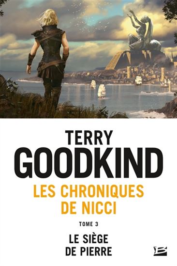 Le Siège de pierre T.03 - TERRY GOODKIND