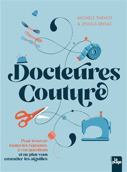 Docteur couture - MICHÈLE THÉNOT - JESSICA BRISAC