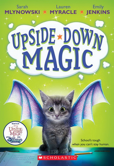 Upside-Down Magic #01 - SARAH MLYNOWSKI & AL