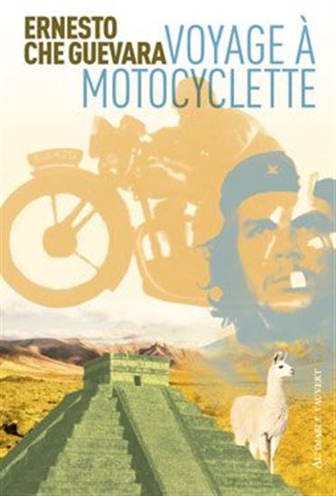 Voyage à motocyclette - ERNESTO CHE GUEVARA