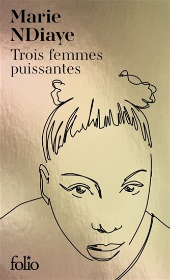 Trois femmes puissantes Éd. collector - MARIE NDIAYE