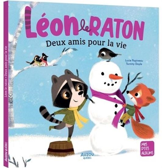 Deux amis pour la vie - LUCIE PAPINEAU - TOMMY DOYLE