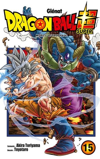 Dragon ball super #15 - AKIRA TORIYAMA - TOYOTARO
