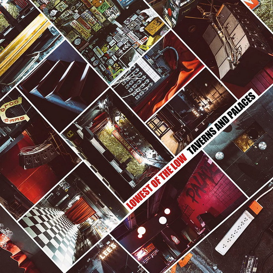 Taverns And Palaces (2 Vinyle) - LOWEST OF THE LOW