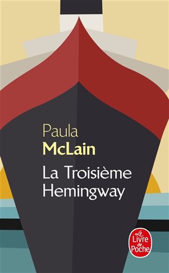 La Troisième Hemingway - PAULA MCLAIN