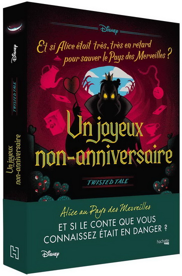 Un joyeux non-anniversaire : Alice au pays des merveilles - LIZ BRASWELL