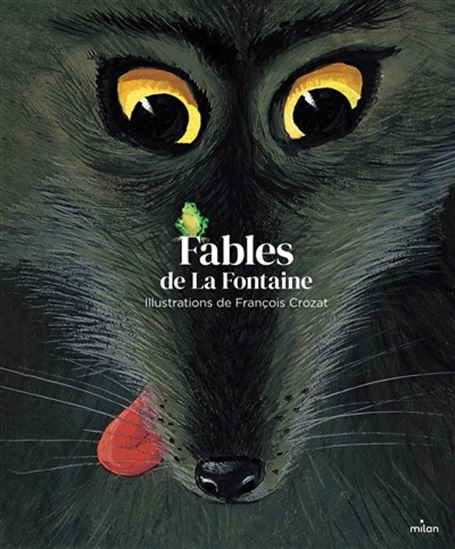 Fables de La Fontaine N. éd. - JEAN DE LA FONTAINE - FRANÇOIS CROZAT