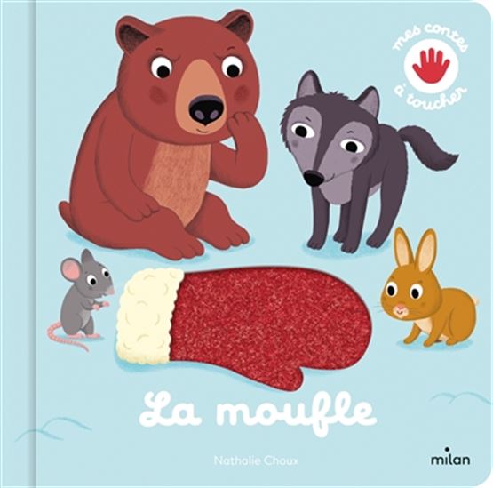 La Moufle N. éd. - NATHALIE CHOUX