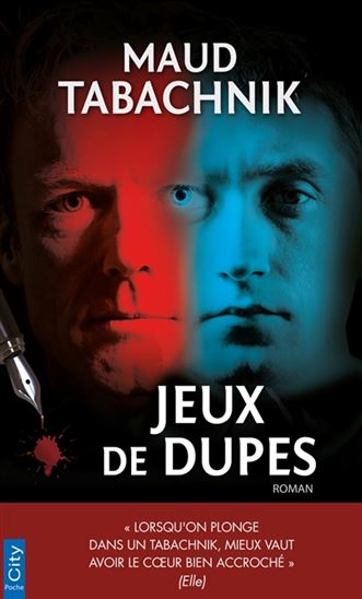 Jeux de dupes - MAUD TABACHNIK