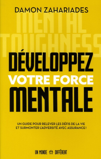 Développez votre force mentale - DAMON ZAHARIADES