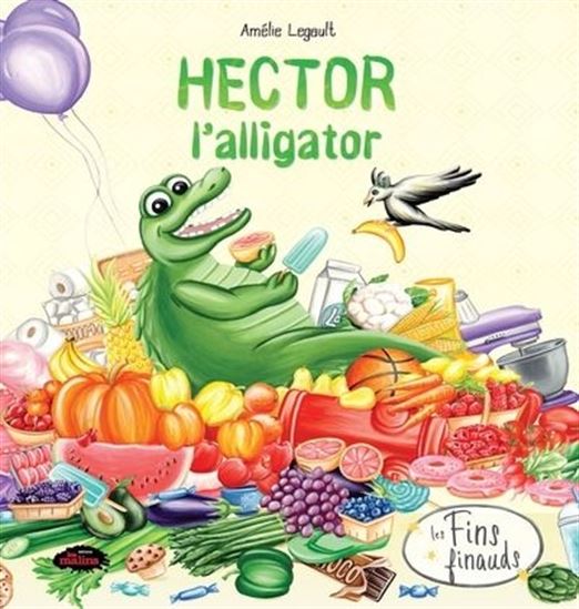 Hector l&#39;alligator - AMÉLIE LEGAULT