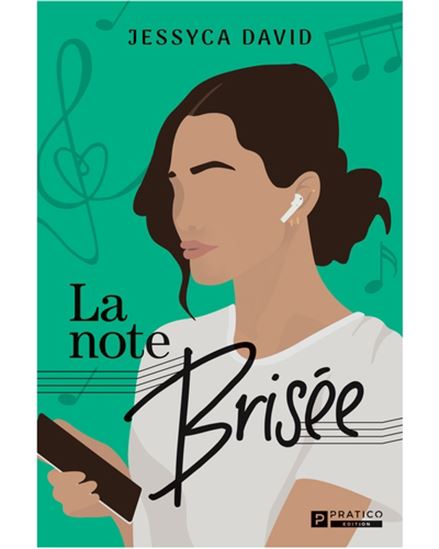 La Note brisée - JESSYCA DAVID