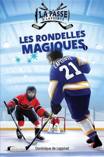 Les Rondelles magiques #01 - DOMINIQUE DE LOPPINOT