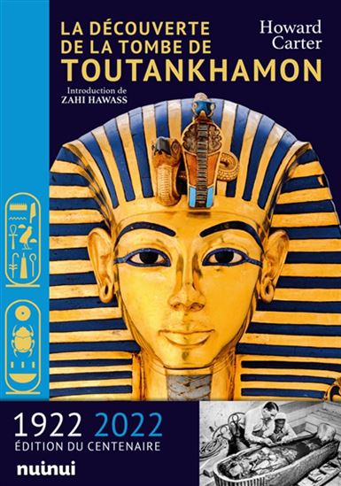 La Découverte de la tombe de Toutankhamon - HOWARD CARTER
