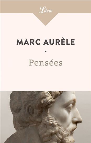 Pensées N. éd. - MARC AURÈLE