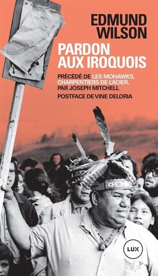 Pardon aux Iroquois - EDMUND WILSON