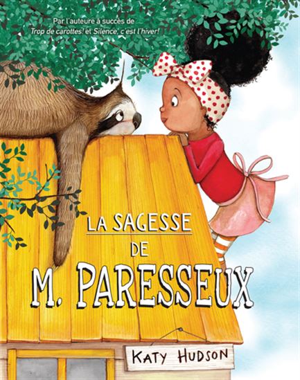 La Sagesse de M. Paresseux - KATY HUDSON