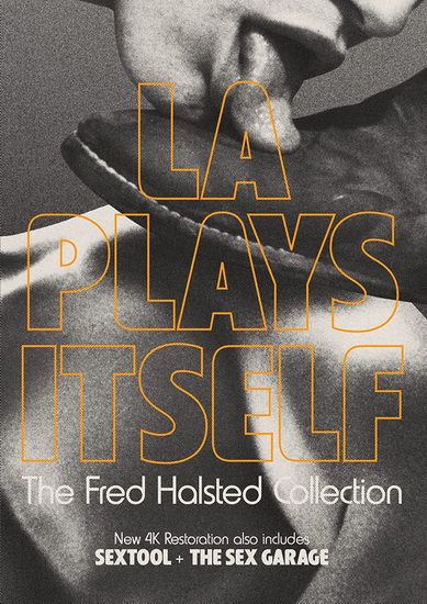 LA Plays Itself: The Fred Halsted Collection - FRED HALSTED