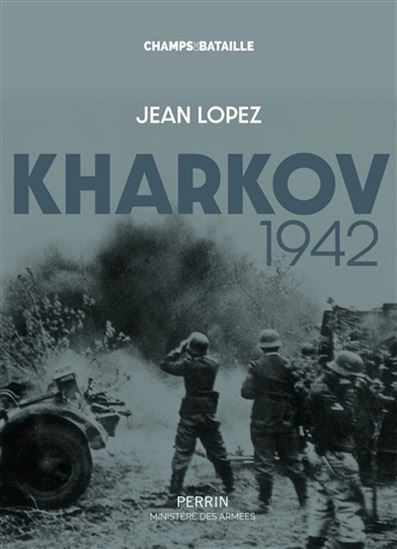 Kharkov 1942 - JEAN LOPEZ
