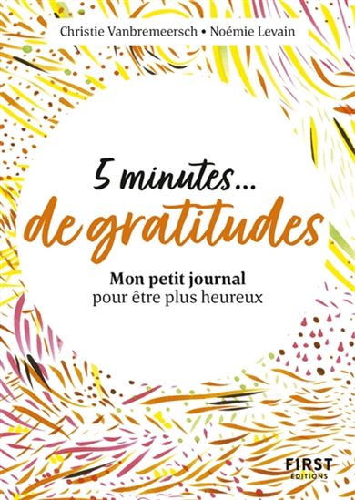 5 minutes de gratitude - CHRISTIE VANBREMEERSCH