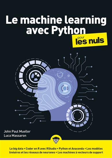 Le Machine learning et Python pour les nuls - JOHN MUELLER