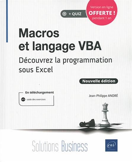 Macros et langage VBA : découvrez la programmation sous Excel N. éd. - JEAN-PHILIPPE ANDRÉ