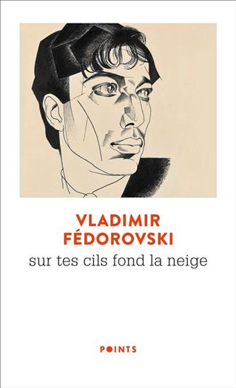 Sur tes cils fond la neige : le roman vrai du docteur Jivago - VLADIMIR FEDOROVSKI