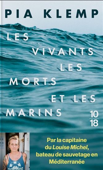 Les Vivants, les morts et les marins - PIA KLEMP