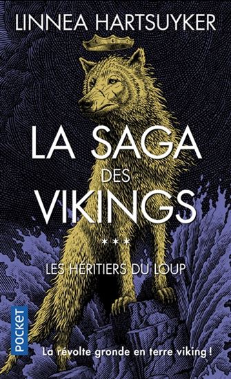Les Héritiers du loup T.03 - LINNEA HARTSUYKER