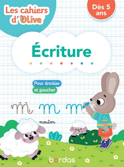 J'apprends à écrire avec Olive : dès 5 ans - JOSYANE ROURE-YVON