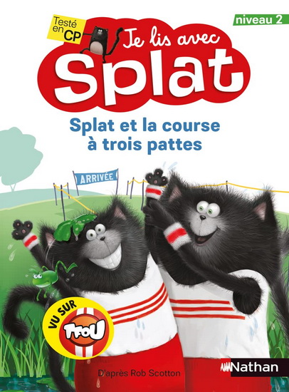 Splat et la course à trois pattes - ROB SCOTTON