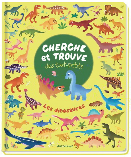 Cherche et trouve des tout-petits : les dinosaures - BONNIE PANG