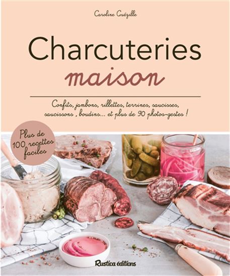 Charcuteries maison - CAROLINE GUEZILLE