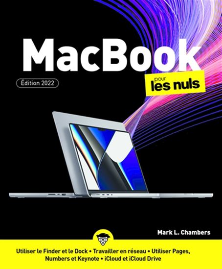 MacBook pour les nuls 10e éd. - MARK L CHAMBERS