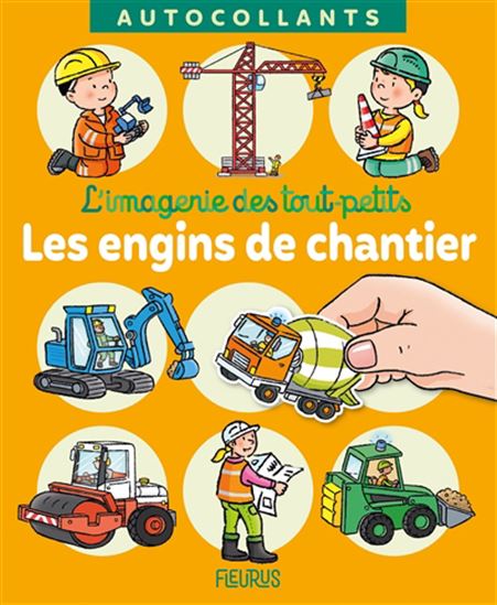 Les Engins de chantier N. éd. - EMILIE BEAUMONT - SYLVIE MICHELET
