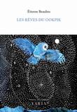 Les Rêves du Ookpik - ÉTIENNE BEAULIEU