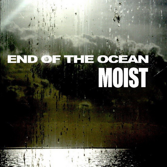 End Of The Ocean (Vinyle) - MOIST