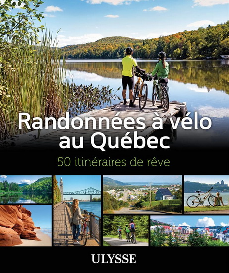 Randonnées à vélo au Québec - COLLECTIF