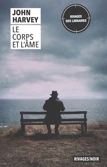 Le Corps et l&#39;âme - JOHN HARVEY