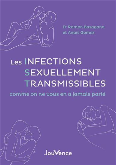 Les Infections sexuellement transmissibles comme on ne vous en a jamais parlé - ANAÏS GOMEZ